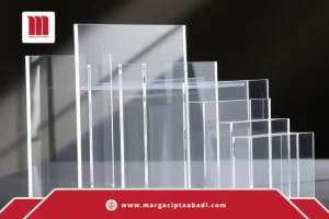 Panduan Memilih Ketebalan Akrilik yang Sesuai untuk Kebutuhan Anda